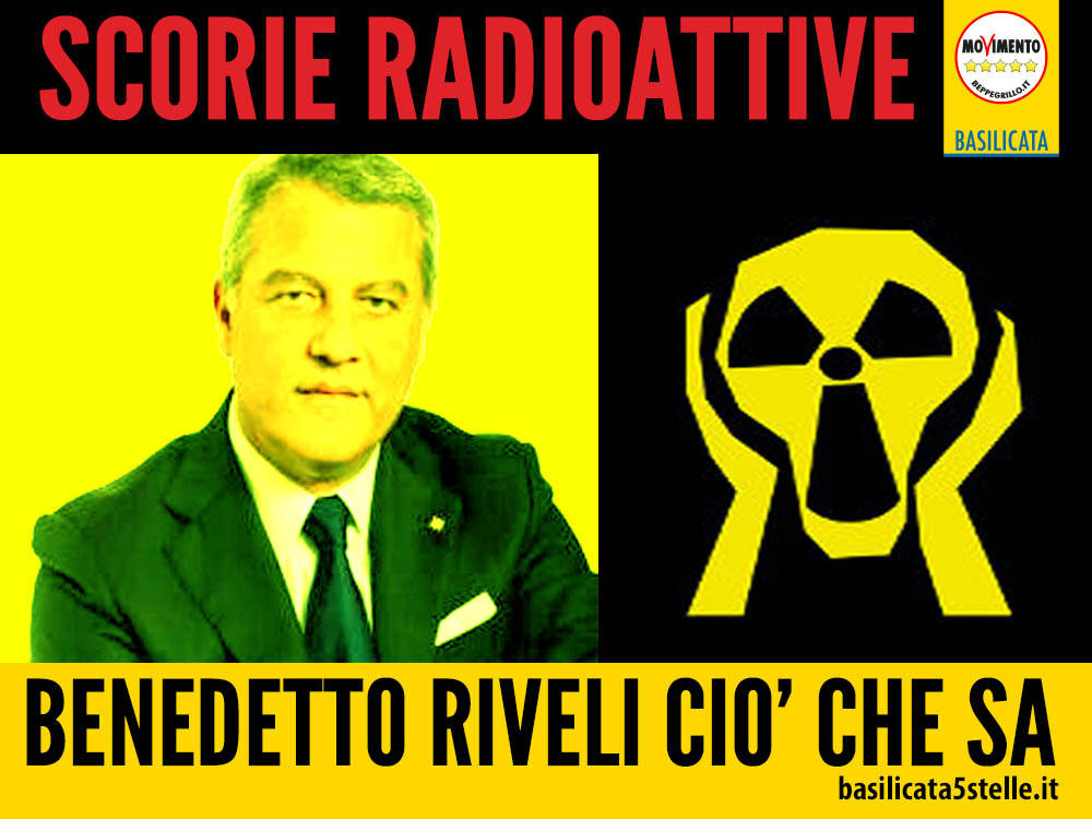 Deposito di scorie radioattive in Basilicata? Il consigliere Benedetto riveli ciò che sa