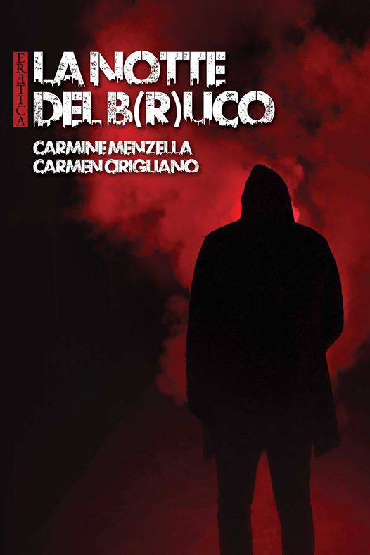La Notte del B(r)uco nero, Cirigliano e Menzella tornano in libreria con un thriller esistenziale